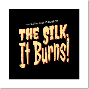 Aerial Circus Horror - The Silk! It Burns! Posters and Art